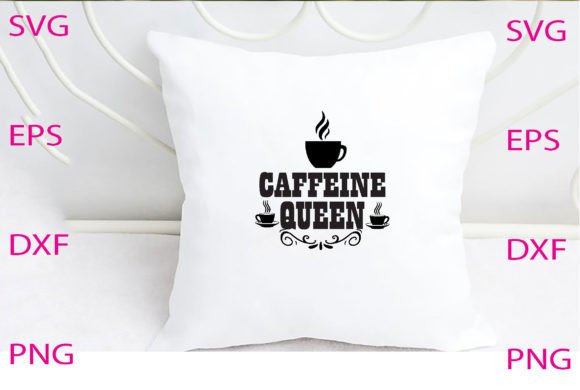 Caffeine Queen Svg Design Review