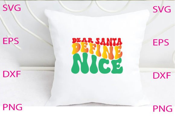 Dear Santa, Define ‘nice Svg Design Review
