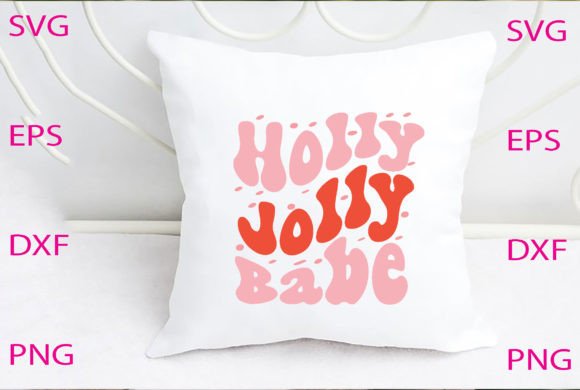 Holly Jolly Babe Svg Design Review