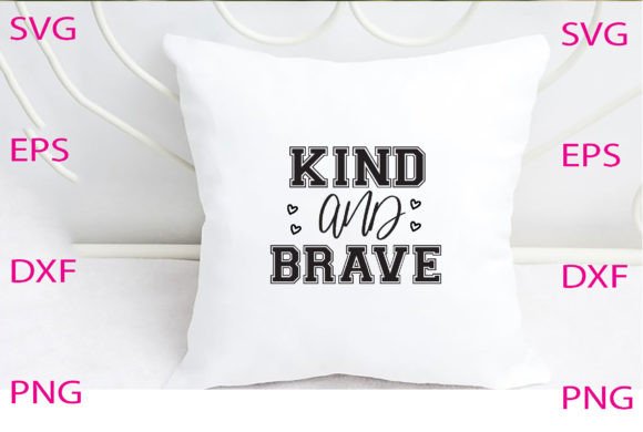 Kind and Brave Svg Design Review for Embroidery Projects