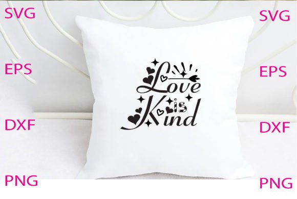 Love is Kind Svg Design Review