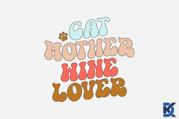 Retro Cat Mother Wine Lover Embroidery Design Review