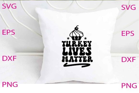 Turkey Lives Matter Svg Design Review
